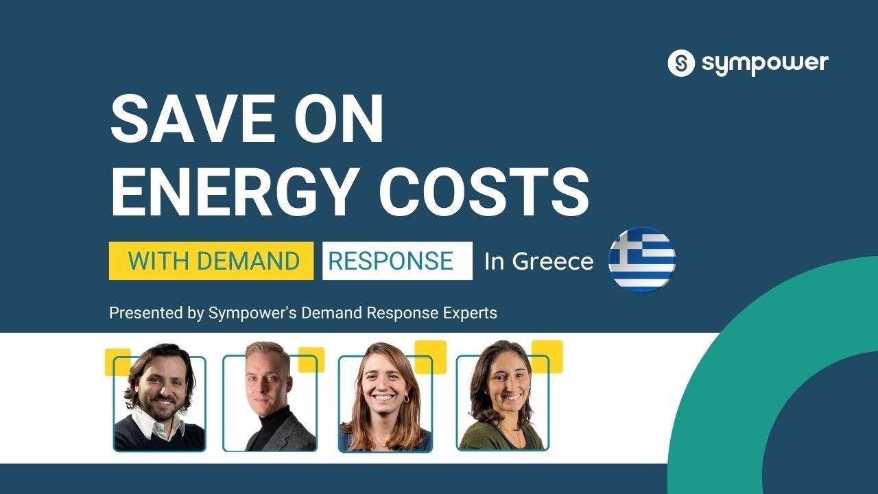 Webinar: Save on Energy Costs with Demand Response (Greece) | Sympower