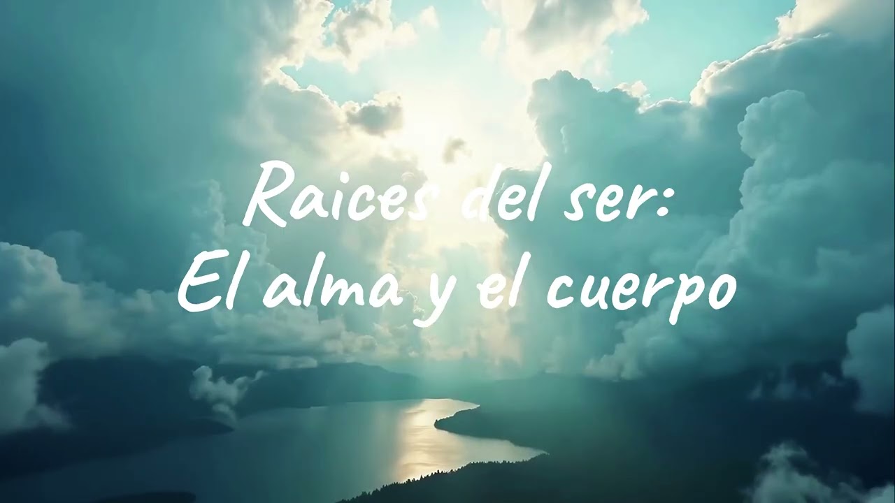 El alma y el cuerpo