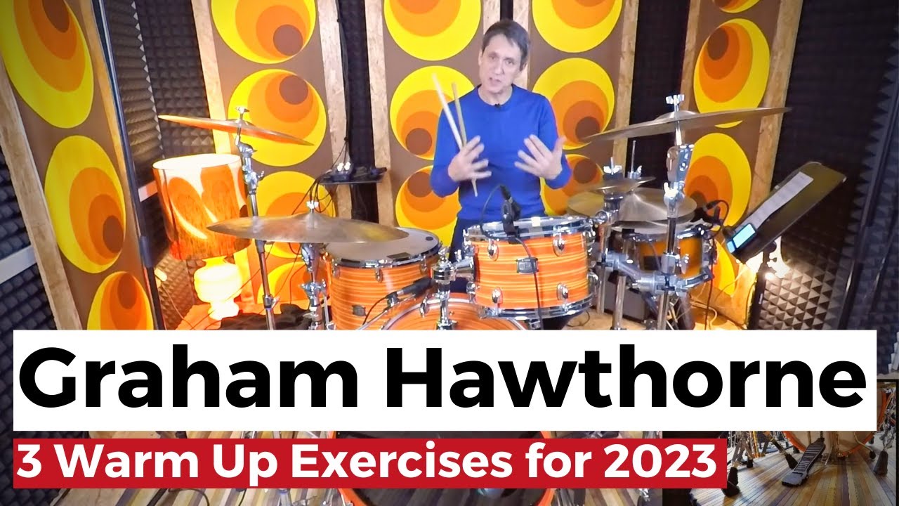 3 Intermediate Drum Set Warmups for 2023 with Graham Hawthorne
