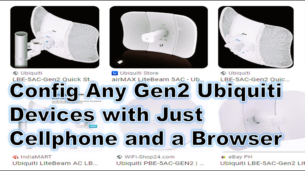 Configure Any Gen2 Ubiquiti Devices Using Cellphone