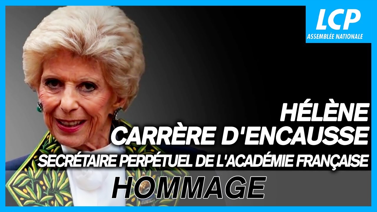 Hommage à Hélène Carrère d'Encausse - Secrétaire perpétuel de l’Académie française - 5/08/2023