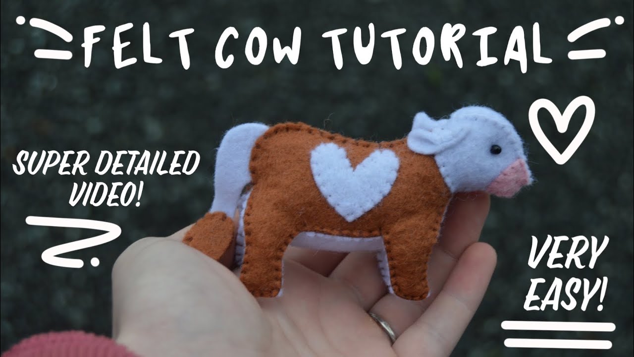 SEWING A FELT COW TUTORIAL (EASY & DETAILED VIDEO)