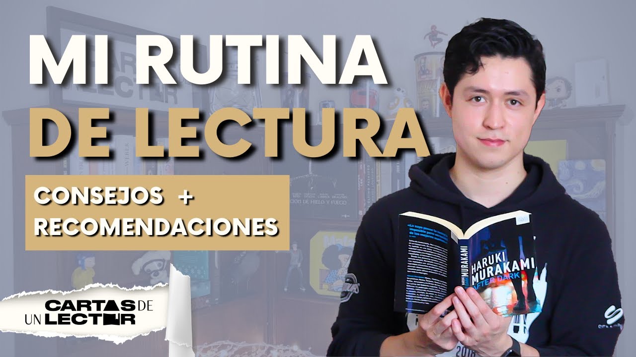 Mi rutina de lectura + Tips | Cartas de un Lector