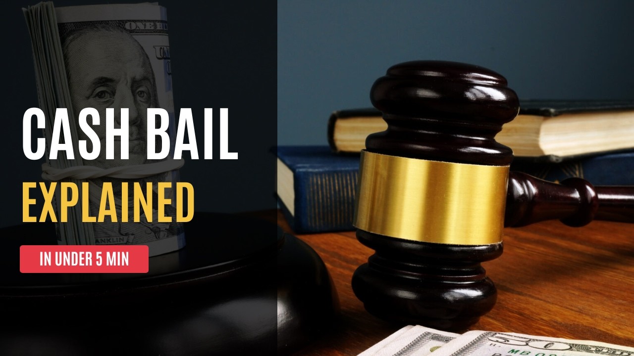 What is cash bail?