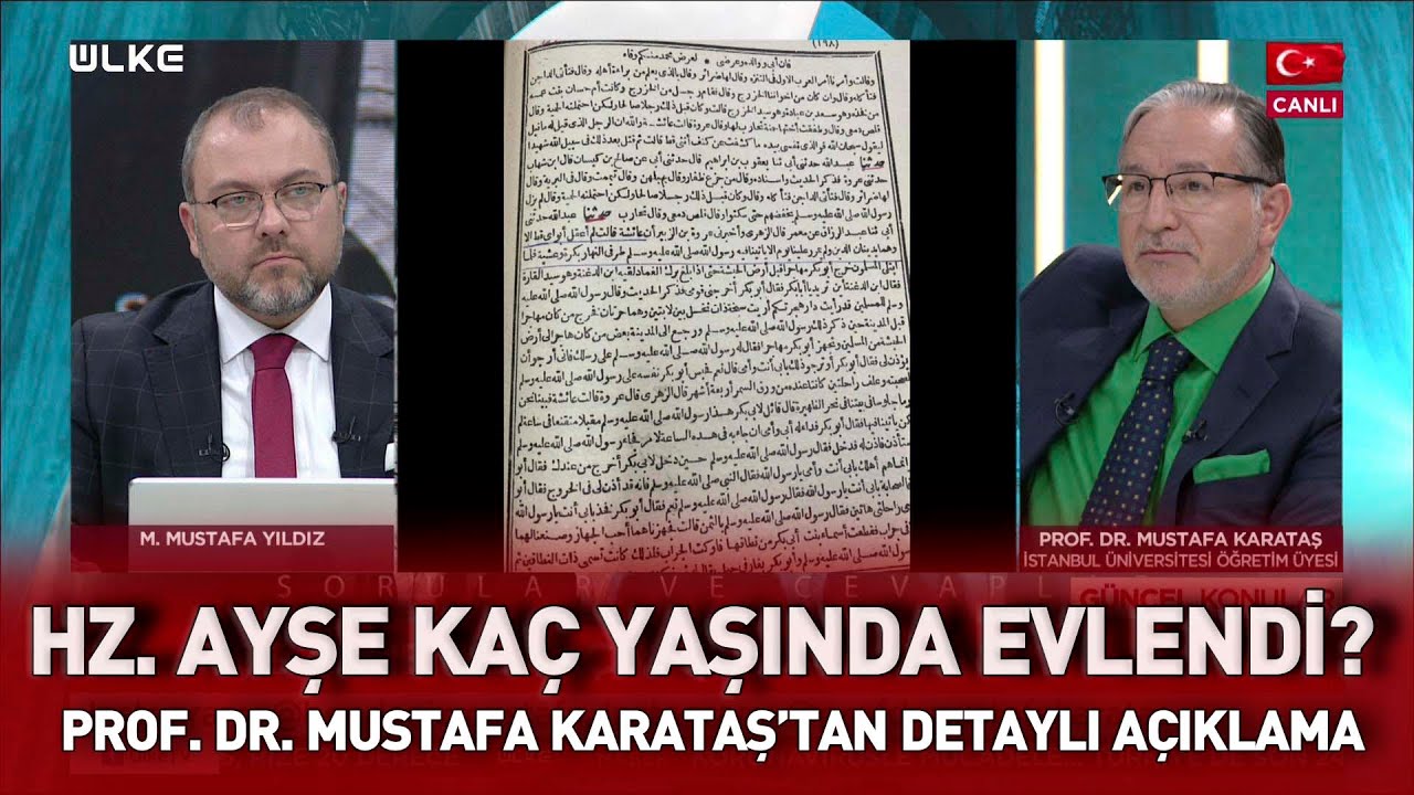 Hz. Ayşe annemiz kaç yaşında evlendi? I Prof. Dr. Mustafa Karataş açıkladı