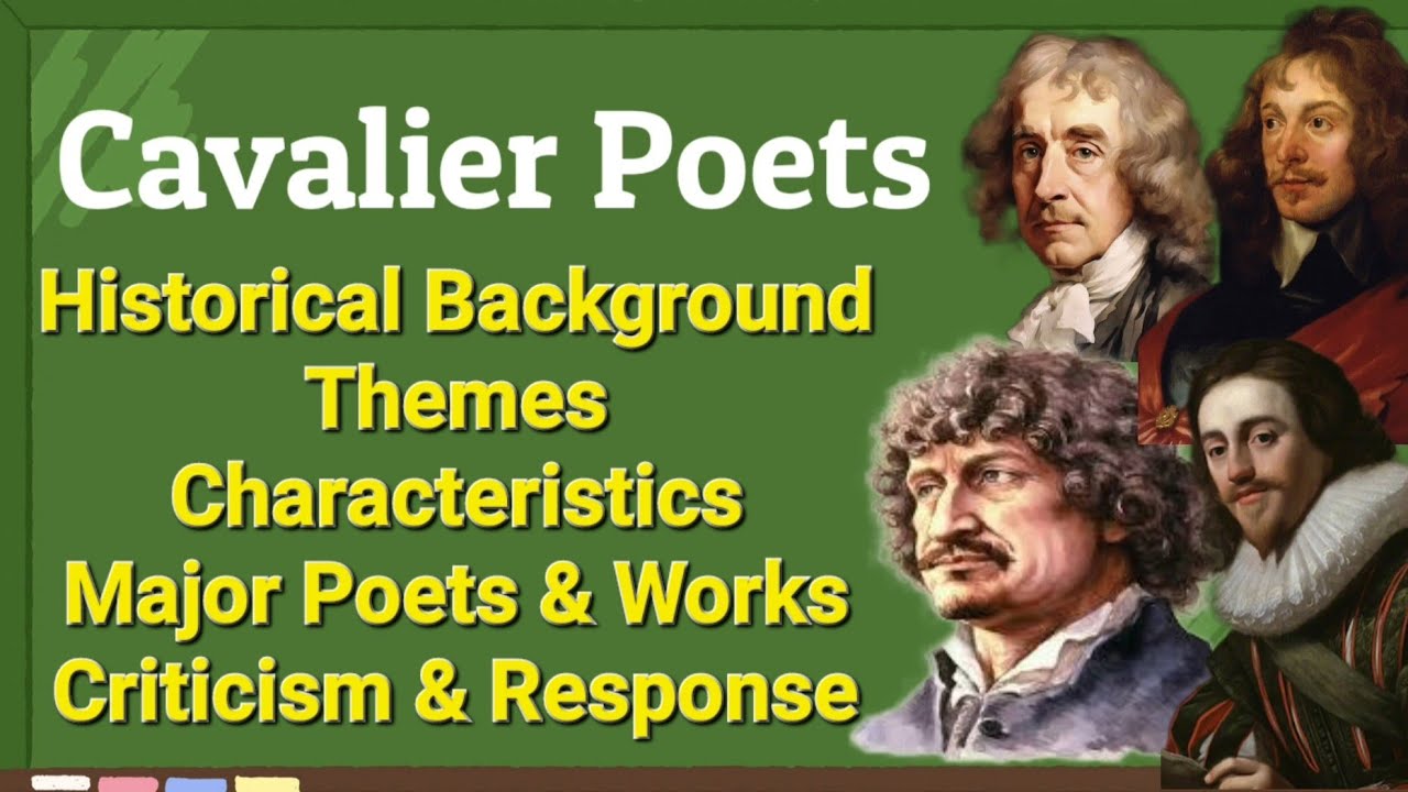 Cavalier Poets in English Literature || Major Poets and Works || Themes || Important Facts ||