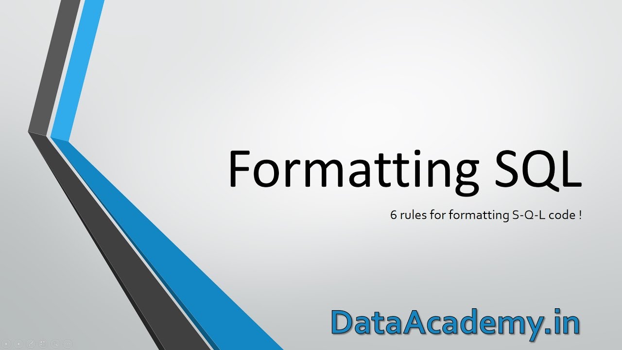 Rules for formatting SQL