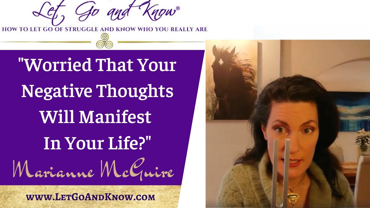 What If My Negative Thoughts Manifest In My Life?