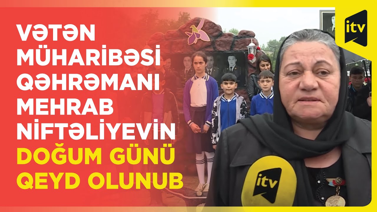 Qubada Vətən Müharibəsi Qəhrəmanı Mehrab Niftəliyevin doğum günü qeyd olunub