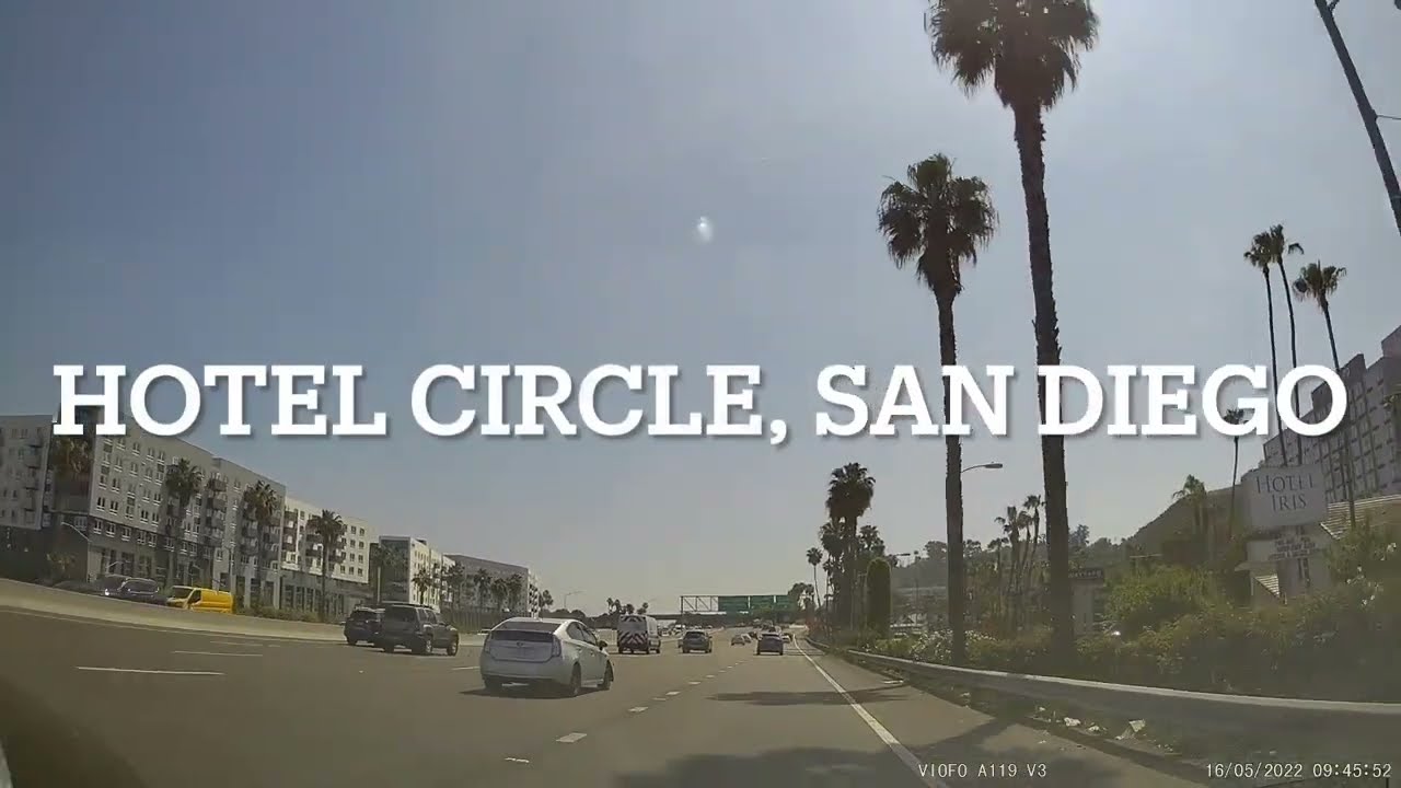 2022/05 Hotel Circle, San Diego