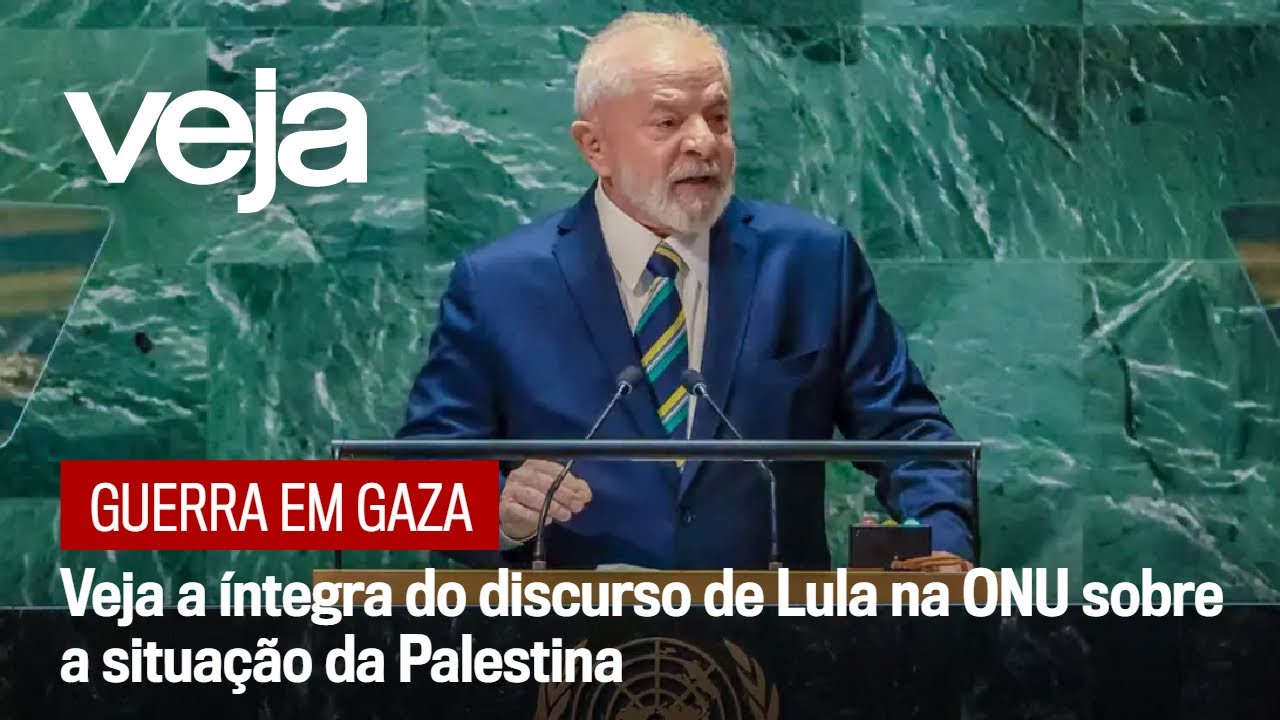 Veja a &iacute;ntegra do discurso de Lula na ONU sobre a situa&ccedil;&atilde;o da Palestina