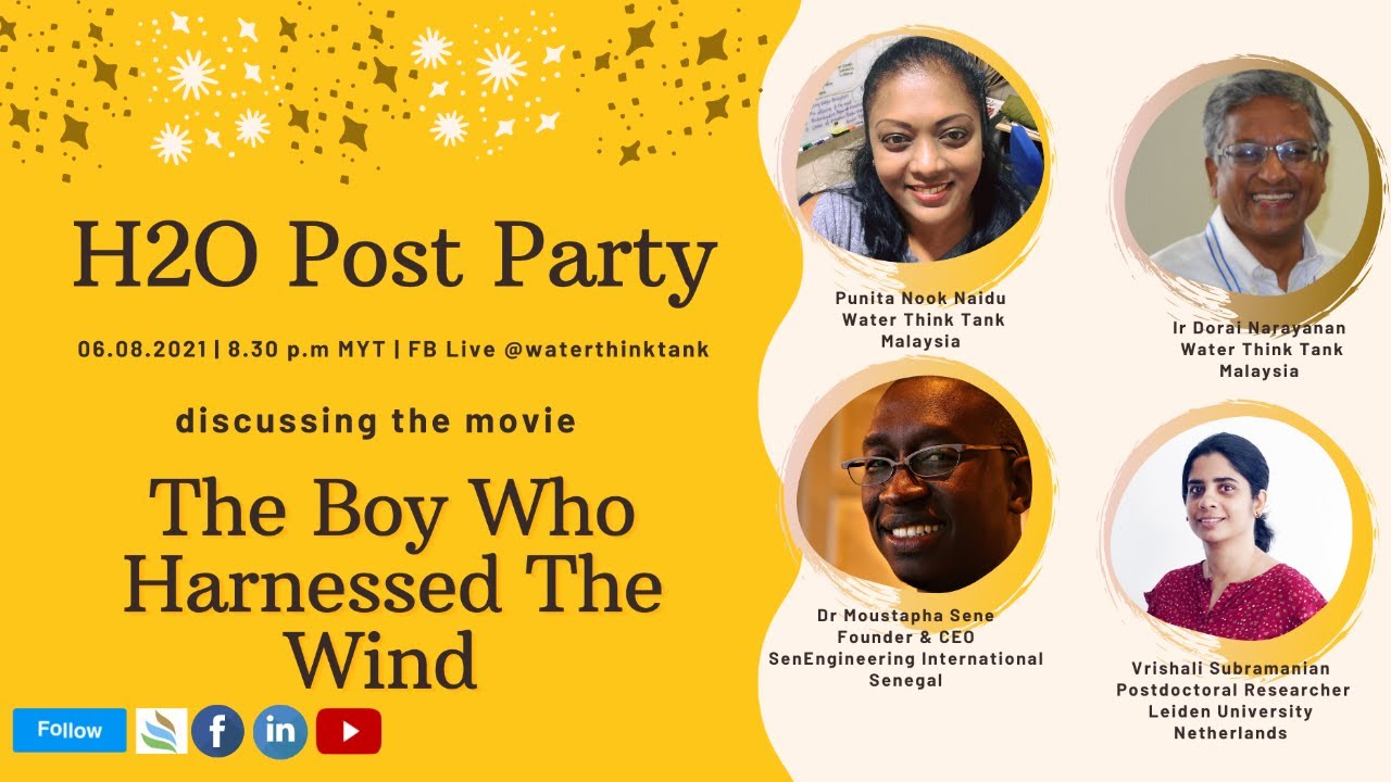 H2O Post Party (S1Ep1): discussing the movie The Boy Who Harnessed The Wind