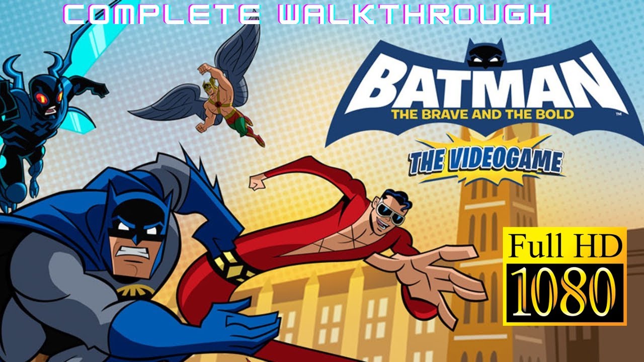 Longplay of Batman the Brave and the Bold (Wii, 2010)-Complete Walkthrough in HD