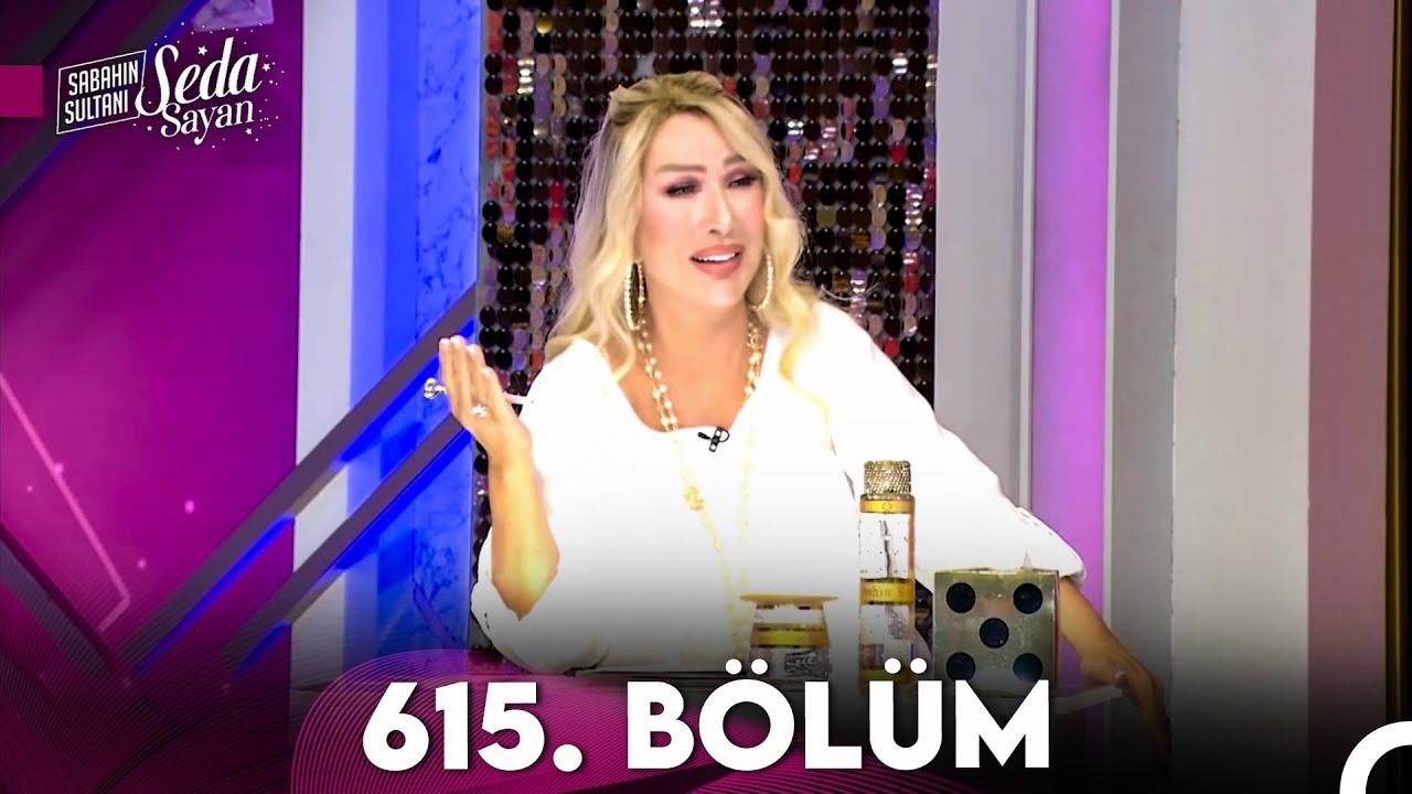Sabahın Sultanı Seda Sayan 615. Bölüm (15 Mayıs 2024)