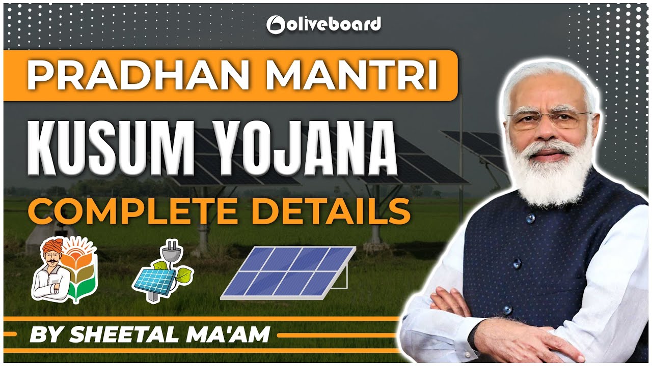 Pradhan Mantri KUSUM Yojana | Government Scheme Explained | PM Kusum Yojana 2023 | By Sheetal Ma'am