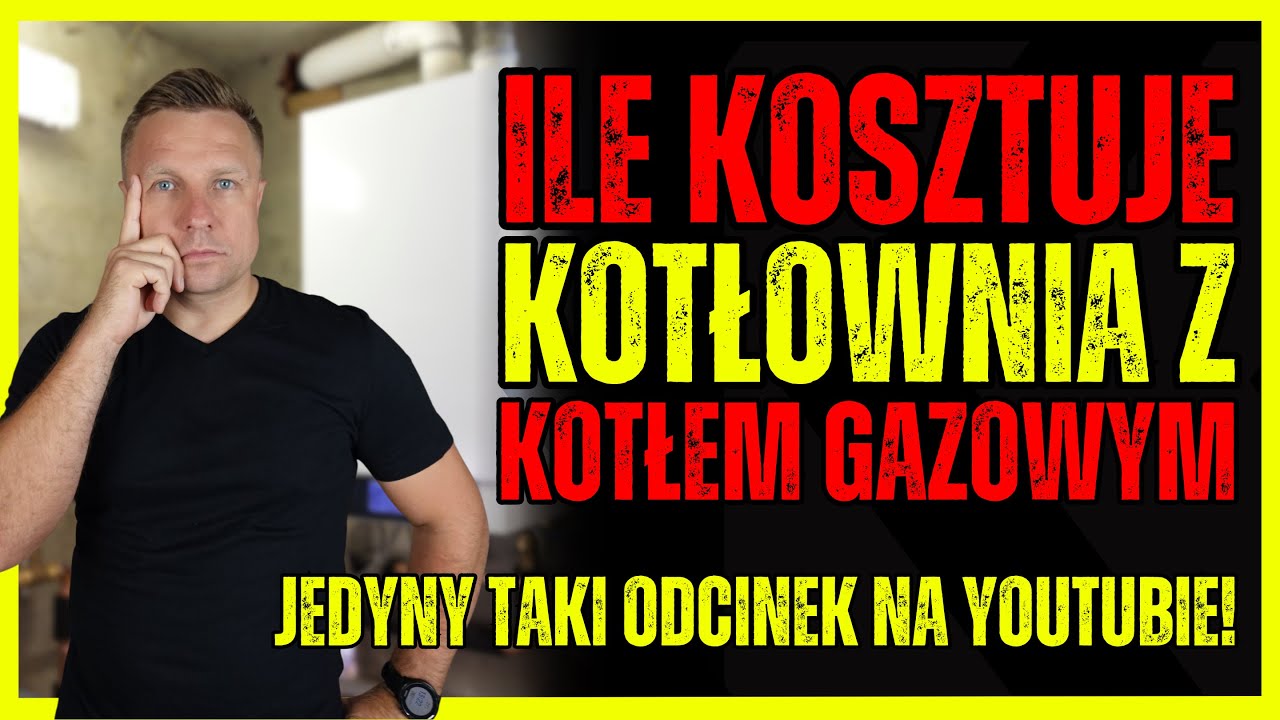 ILE KOSZTUJE KOMPLETNA KOTŁOWNIA Z KOTŁEM GAZOWYM? BEZ ŚCIEMY! PRAWDZIWE LICZBY!