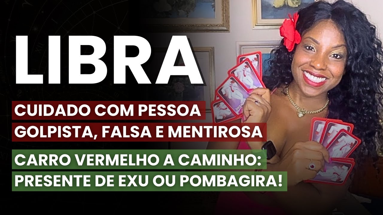08#signos ♎LIBRA JULHO🎁CARRO A CAMINHO! PRESENTE DE EXU OU POMBAGIRA🤥CUIDADO COM PESSOA MENTIROSA