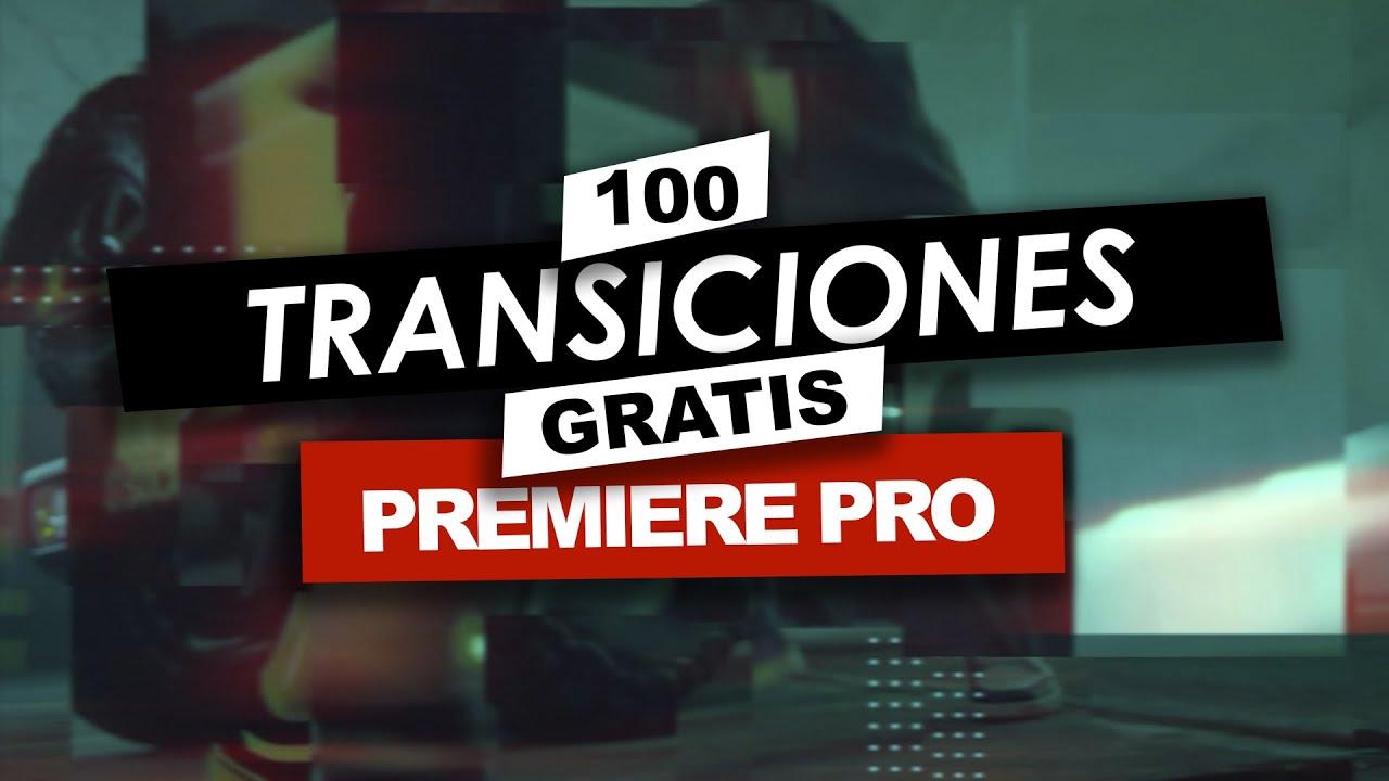 Transiciones GRATIS para Premiere Pro (100 Presets)