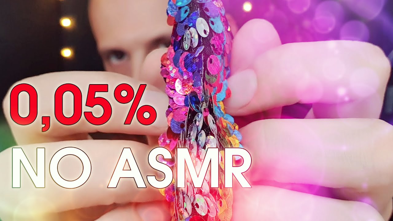 0,05% NO ASMR PEOPLE