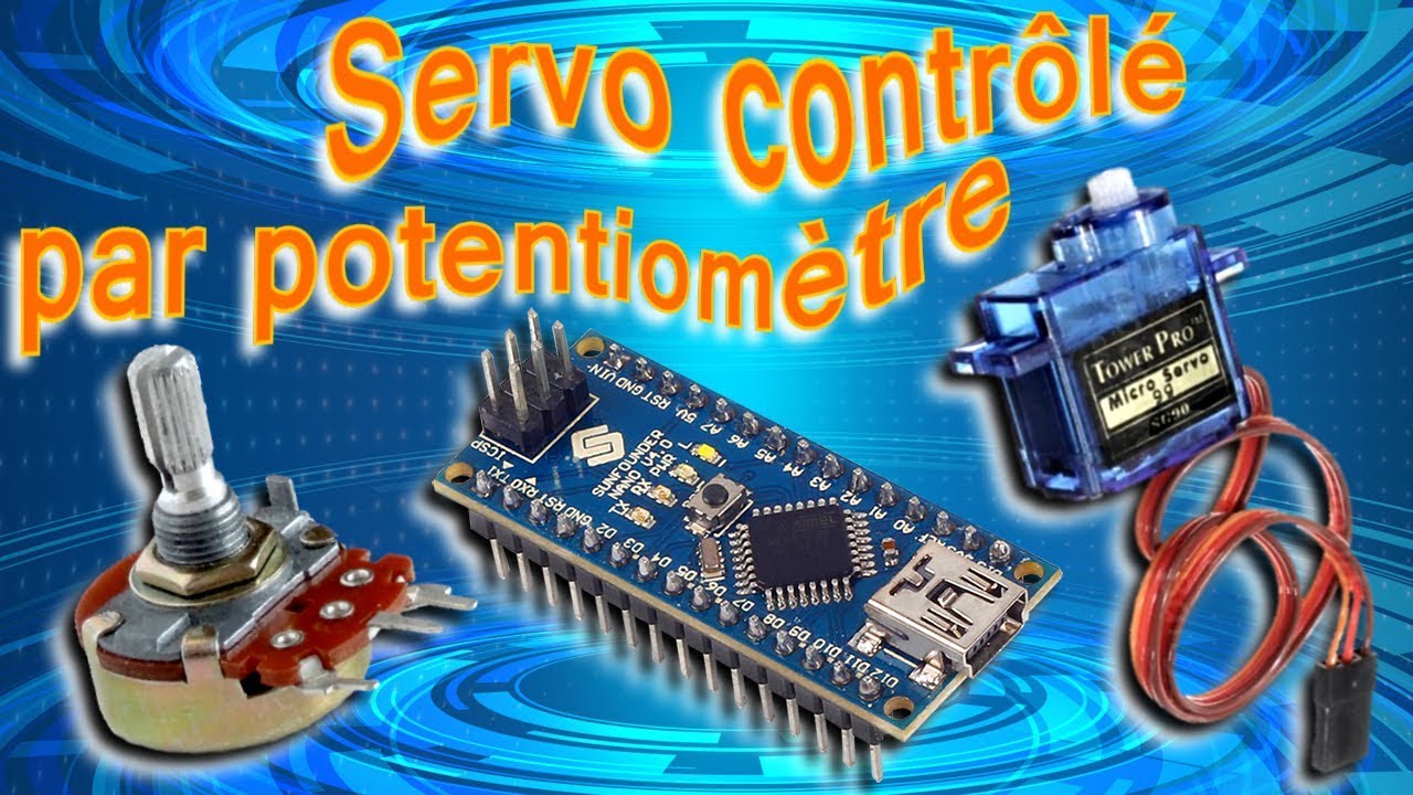 arduino #19 CONTR&Ocirc;LER UN SERVO AVEC UN POTENTIOM&Egrave;TRE tuto en fran&ccedil;ais