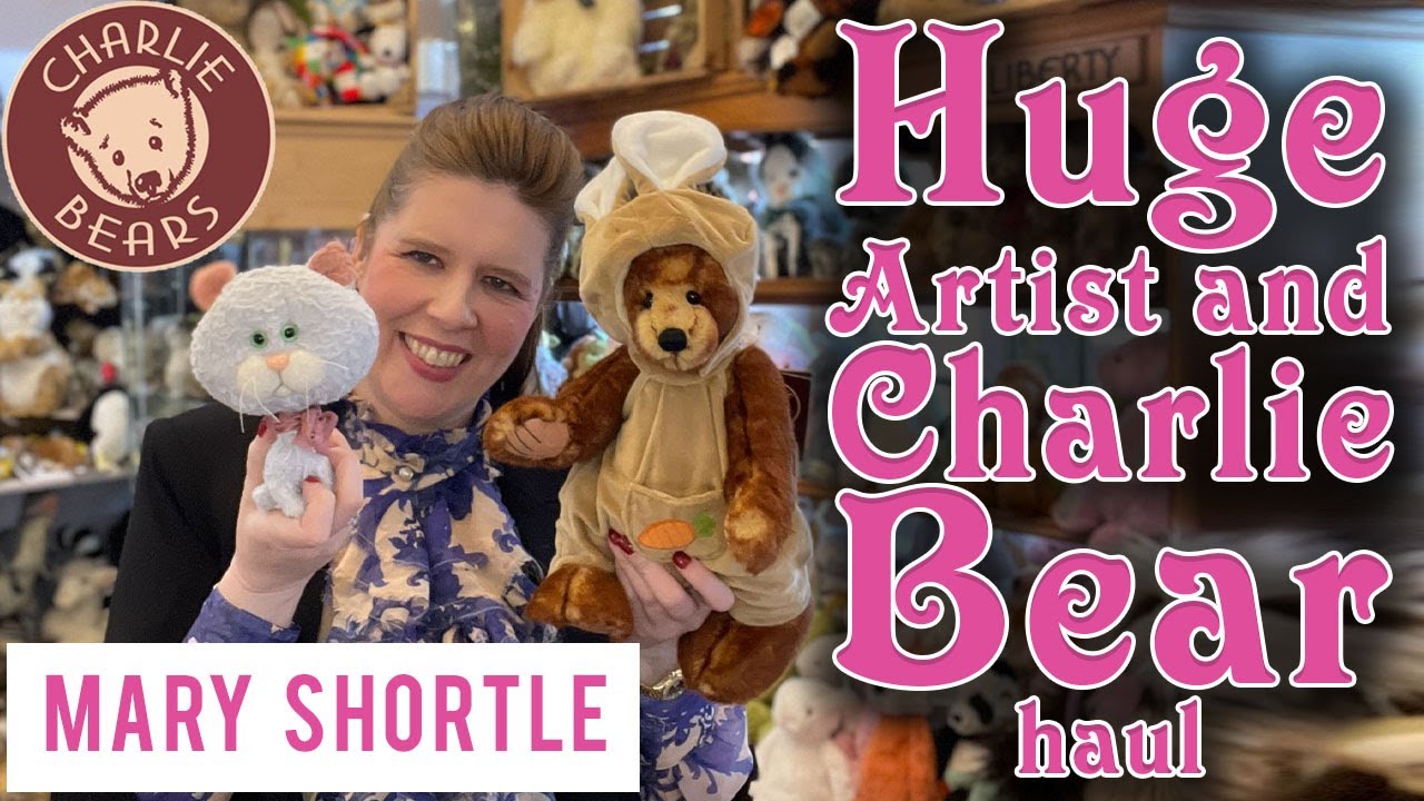 🐻 Huge Artist and Charlie bear haul 🐻