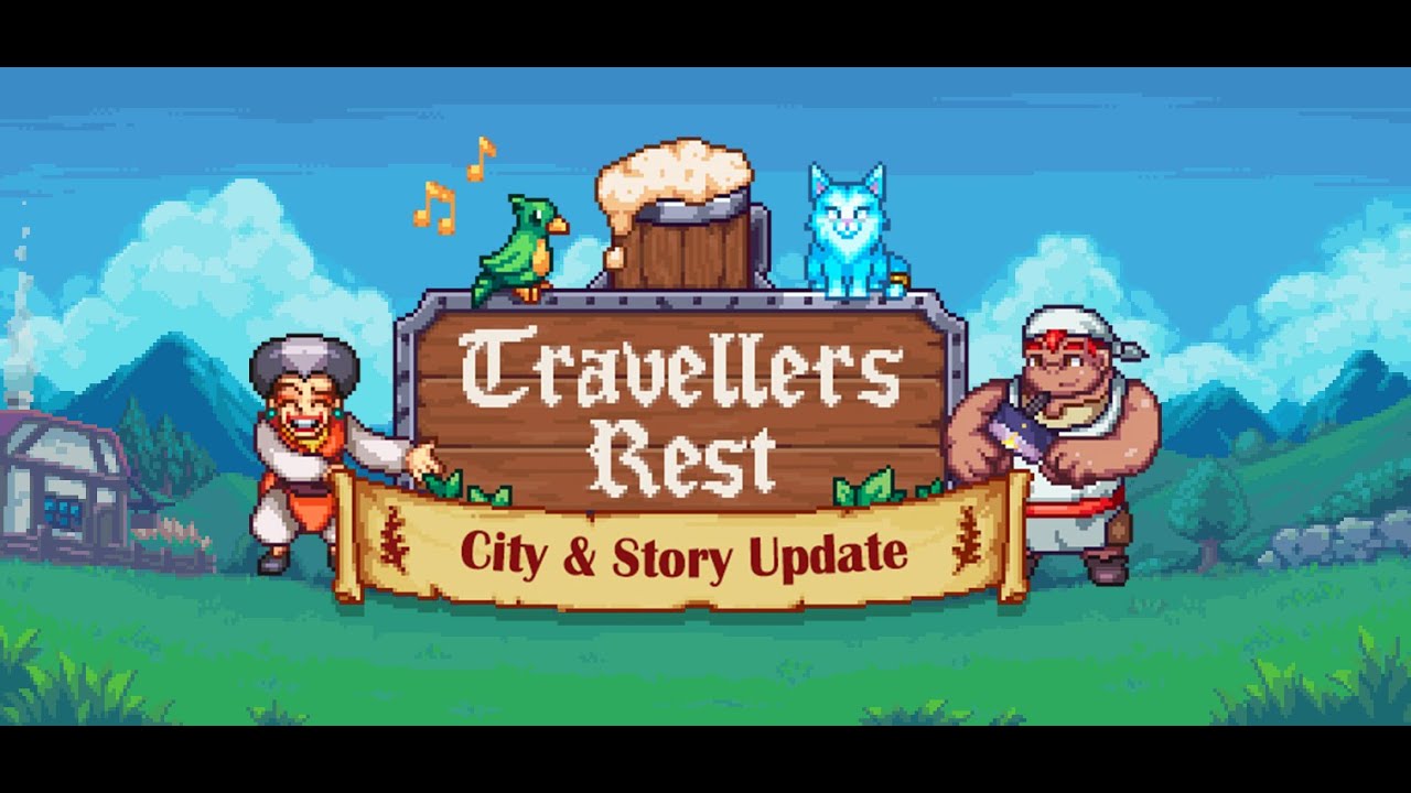 Travellers Rest - City Update 🏙