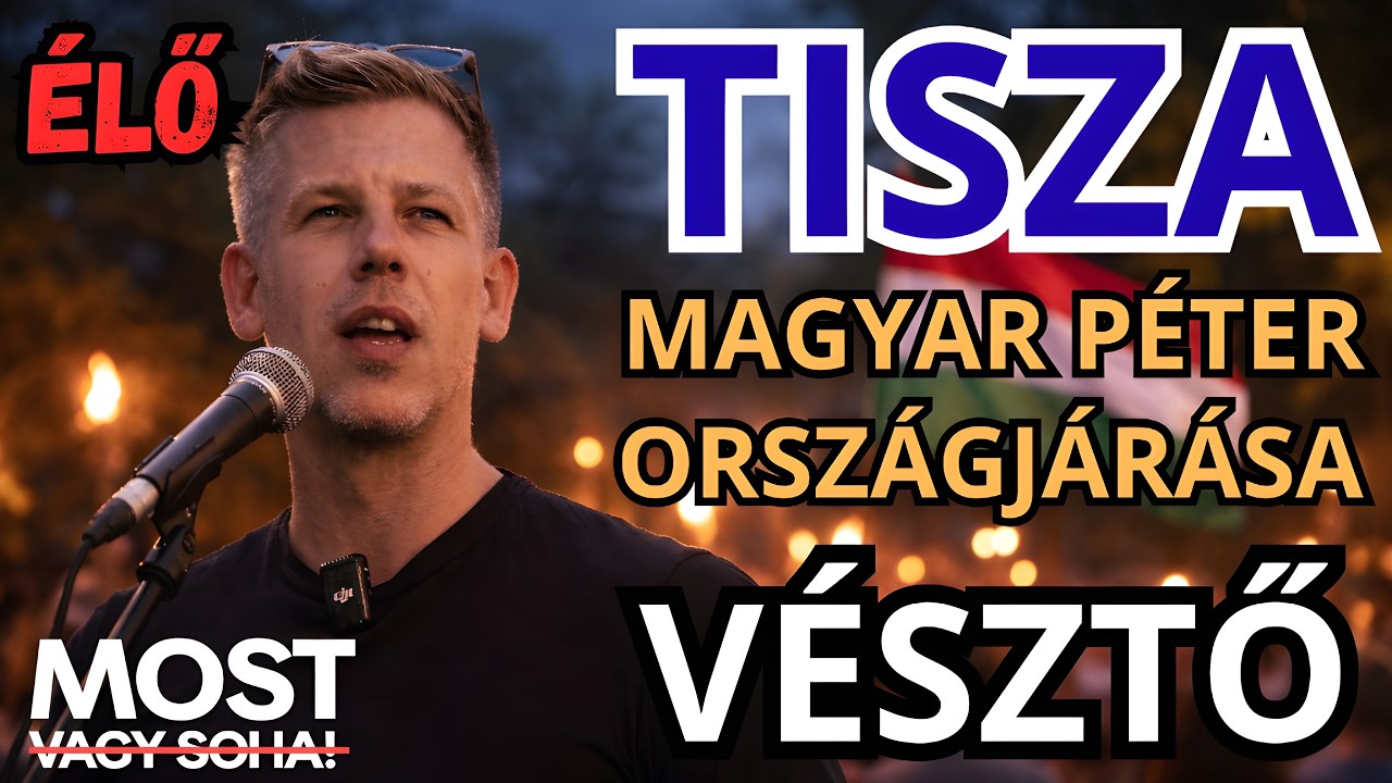Magyar Péter országjárása - VÉSZTŐ - ÉLŐ KÖZVETÍTÉS - TISZA  #tiszapárt #magyarpeter