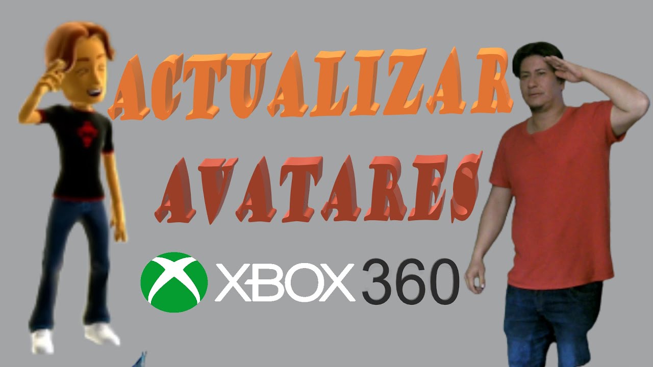 ACTUALIZAR AVATARES EN XBOX 360 (kinect)