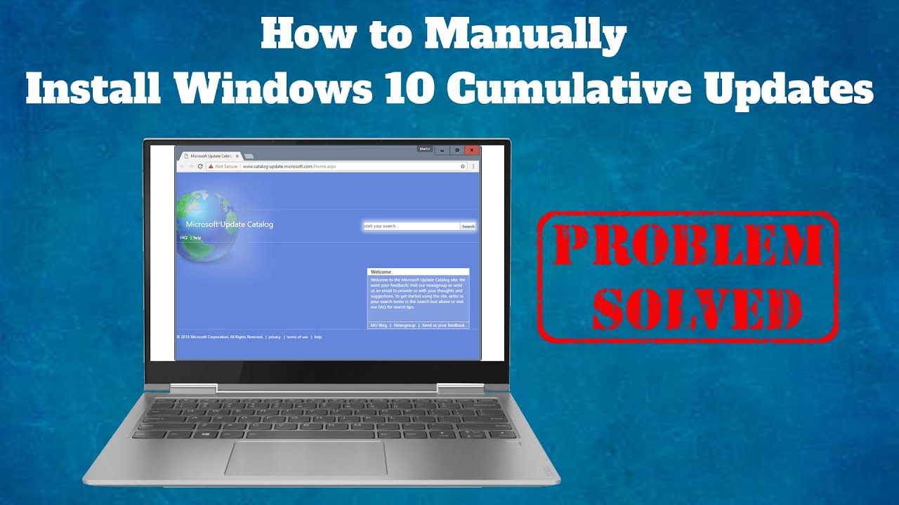How to Manually Install Windows 10 Cumulative Updates