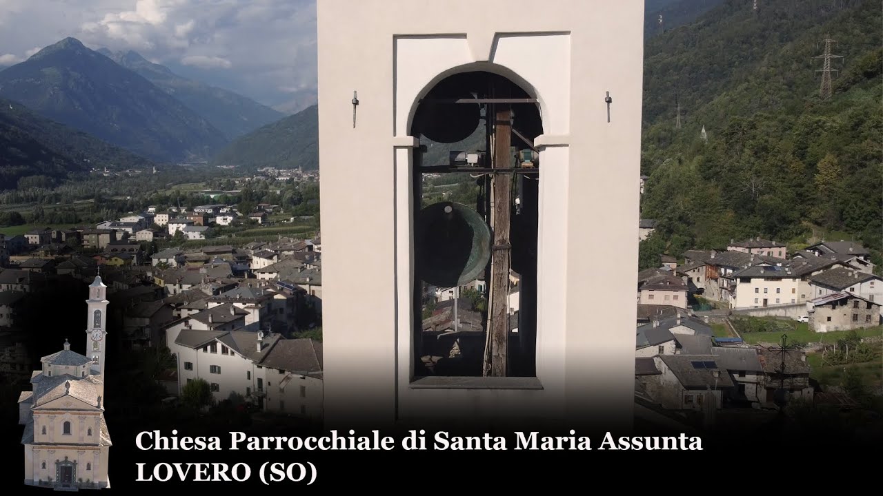 Suonata Messa festiva - Campane della Chiesa Parrocchiale di S. Maria Assunta a Lovero (SO)