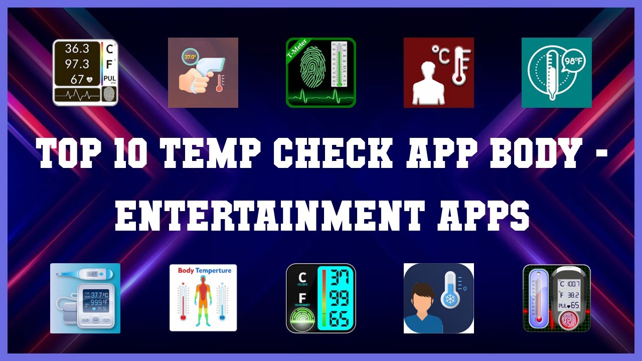 Top 10 Temp Check App Body Android Apps