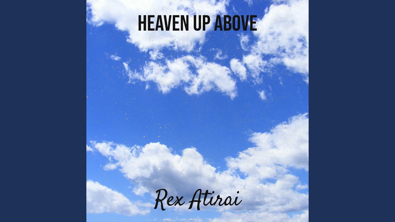Heaven up Above
