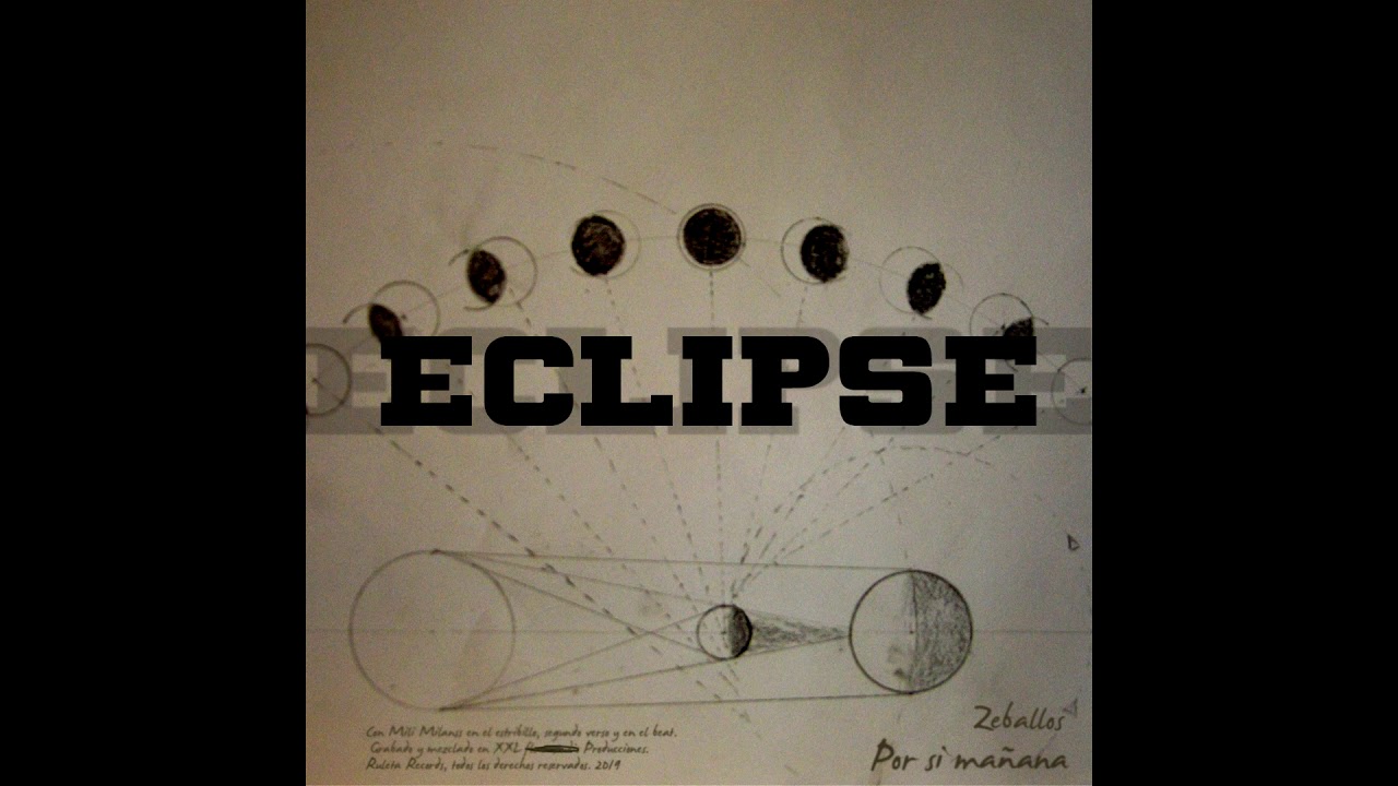 Zeballos - Eclipse (con Mili Milanss) [Por si ma&ntilde;ana]