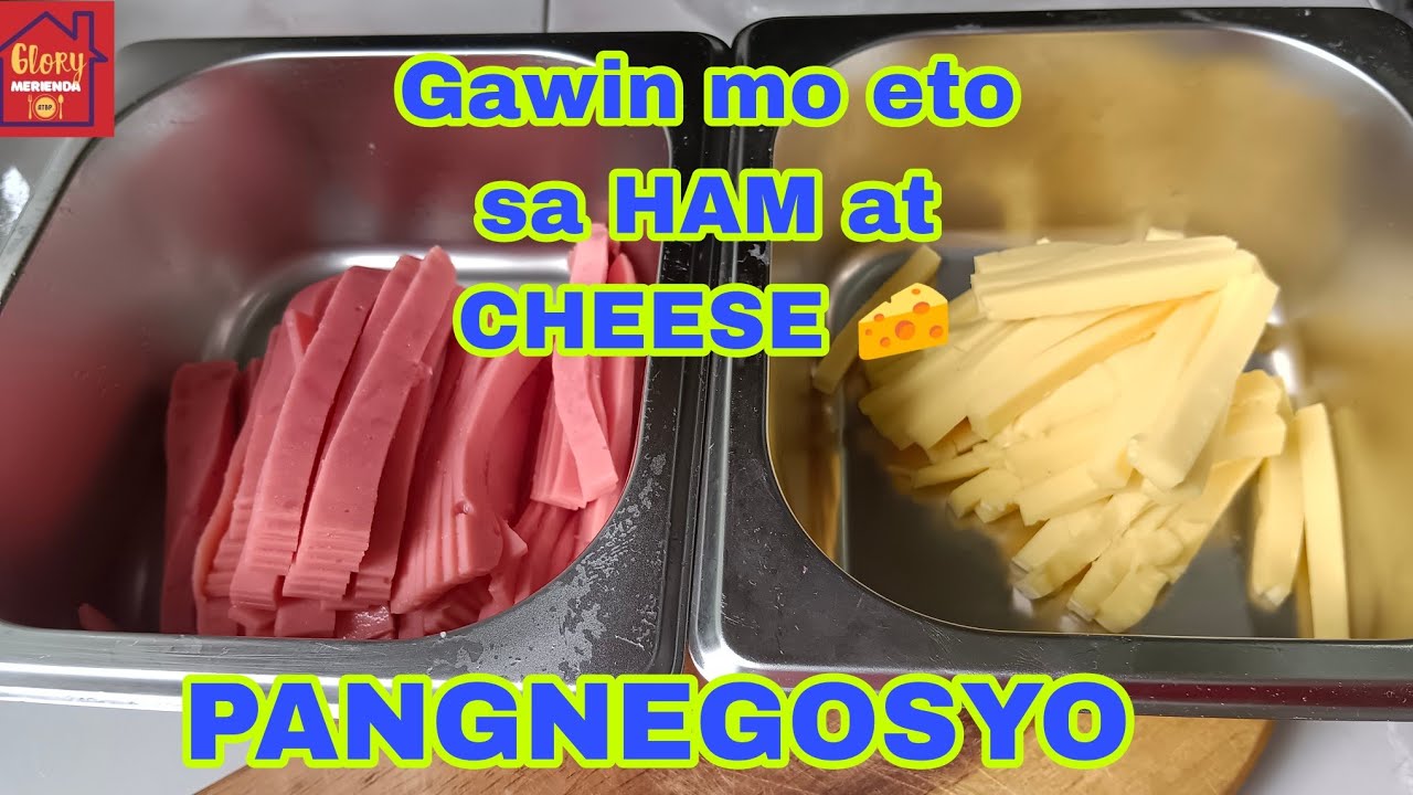 Gawin mo eto sa Ham at Cheese Sobrang Benta! | Glory Merienda Atbp