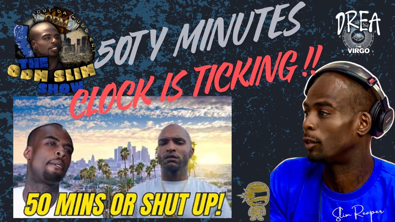 ODM Slim Called Out &mdash; 50 Minutes Or Don&rsquo;t Say Nothing Again