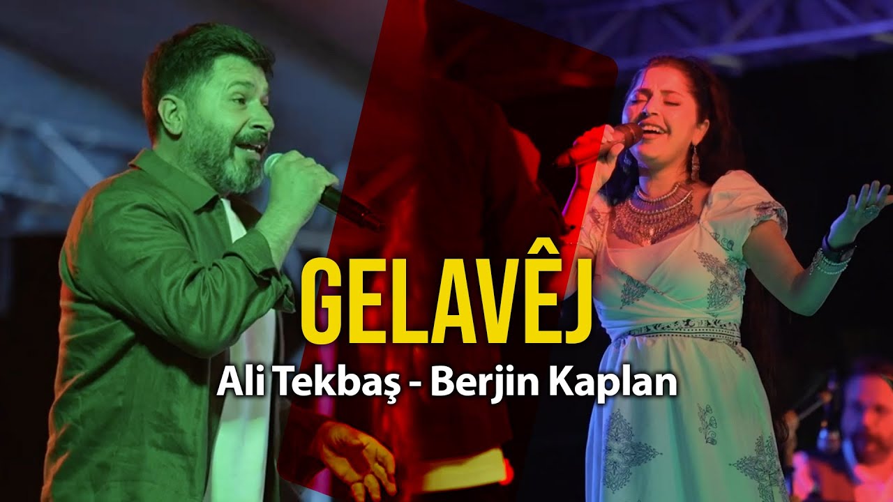 Gelavêj - Ali Tekbaş & Berjin Kaplan