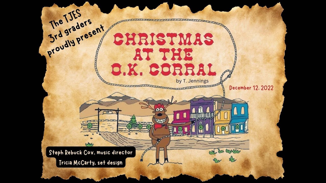 Christmas at the OK Corral-3rd Grade