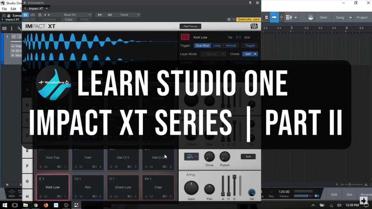 Learn Studio One 4 | Impact XT - In Depth | Part II