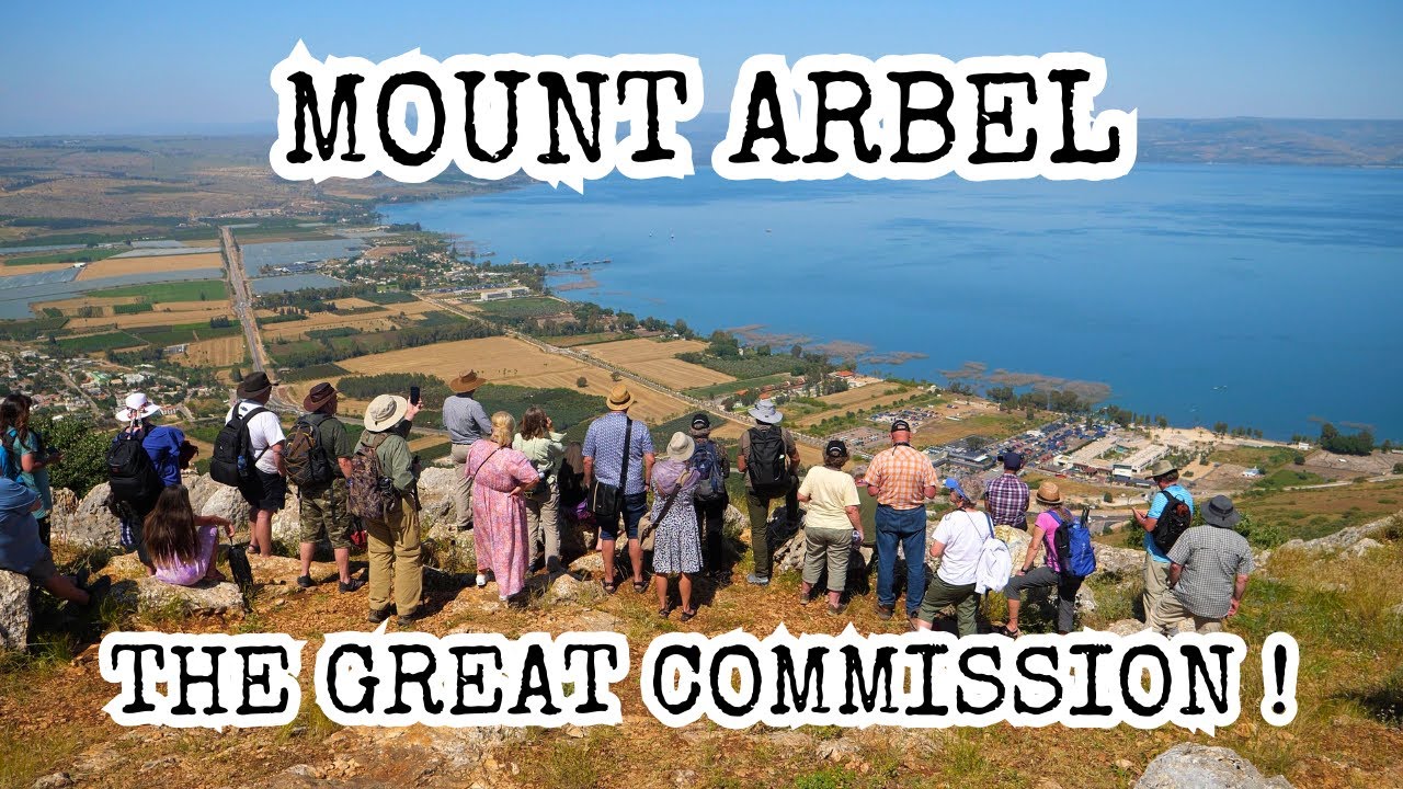 The Amazing Site Where Jesus Gave the Great Commission on Mt  Arbel by the Sea of Galilee! Matt. 28
