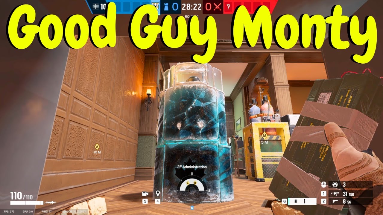 The Friendly Monty in Rainbow Six Siege