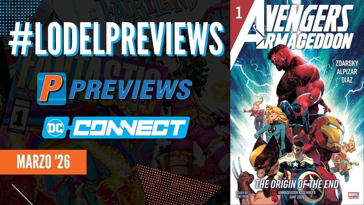 #LoDelPreviews | Marzo '26 | Avengers Armageddon