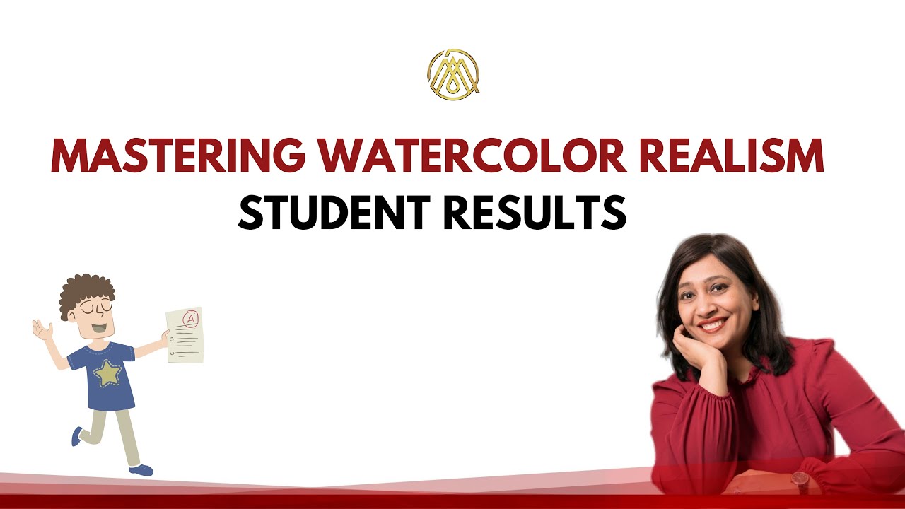 Mastering Watercolor Realism Student Results |Meeta Dani