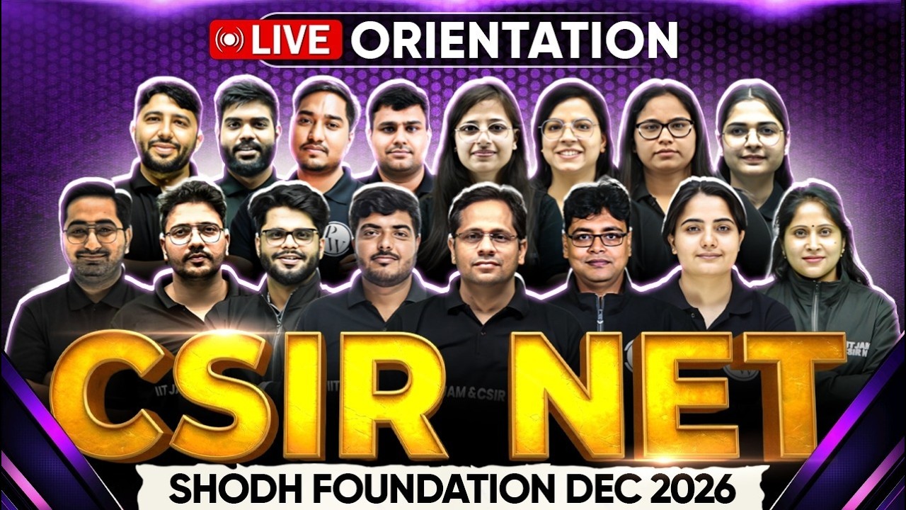 🔴 LIVE Orientation: CSIR NET Shodh Foundation Dec 2026 | Complete Strategy & Study Plan | PW