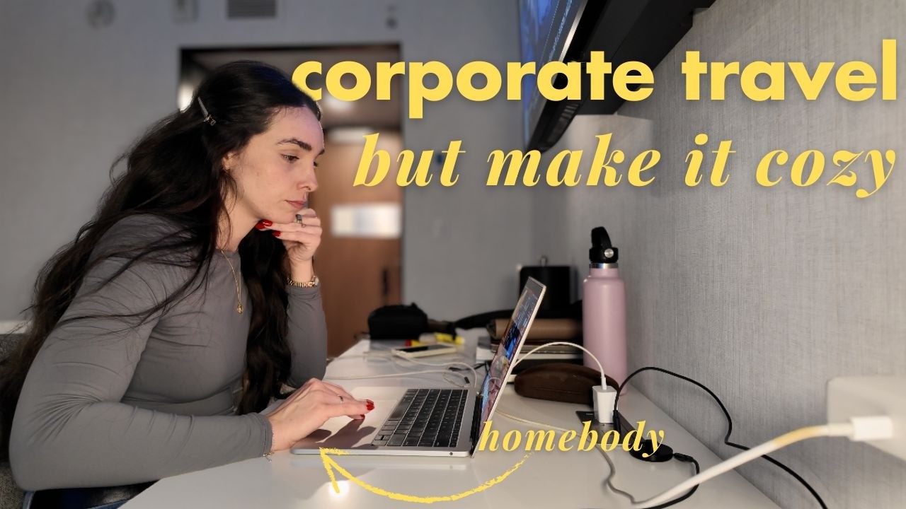 corporate homebody travels for work | long meeting days, hotel routines & coming home