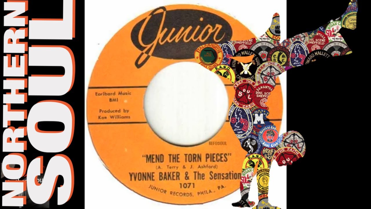 Northern Soul Music- Yvonne Baker & The Sensations - Mend The Torn Pieces - 1967