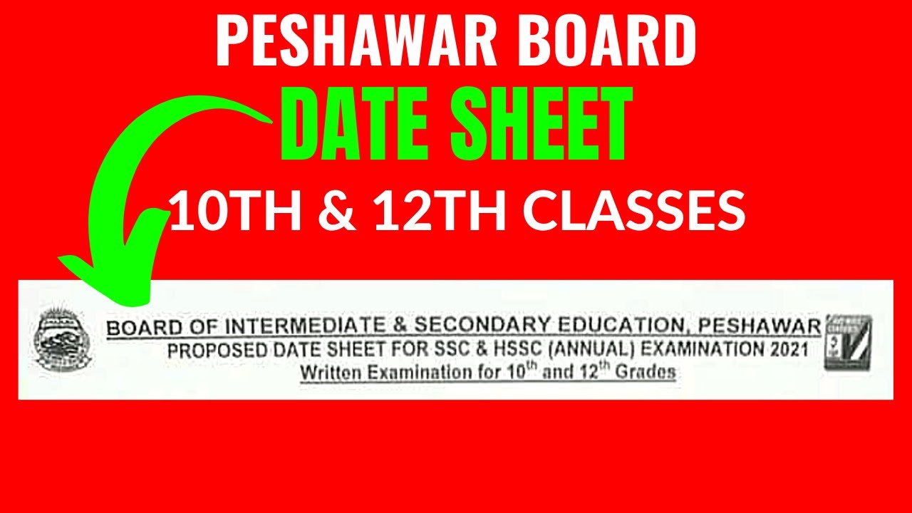 Peshawar Board Proposed Date Sheet Of 10th And 12th Classes | UPDATES
