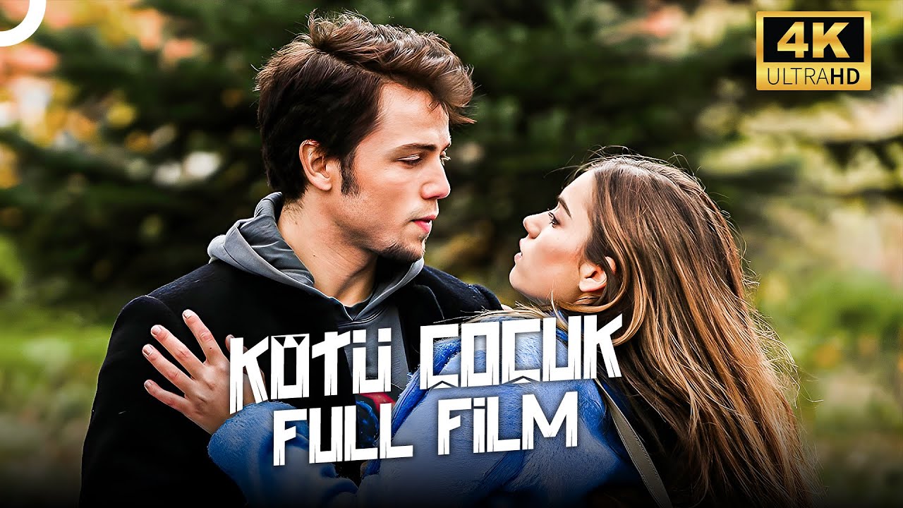 K&ouml;t&uuml; &Ccedil;ocuk | Tolga Sarıtaş - Afra Sara&ccedil;oğlu 4K Romantik Film