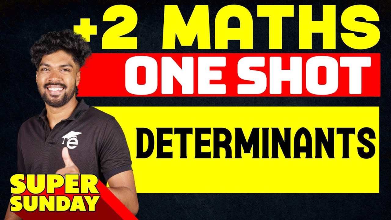 Determinants | One Shot | Plus Two Maths Chapter 4 | Eduport Plus Two