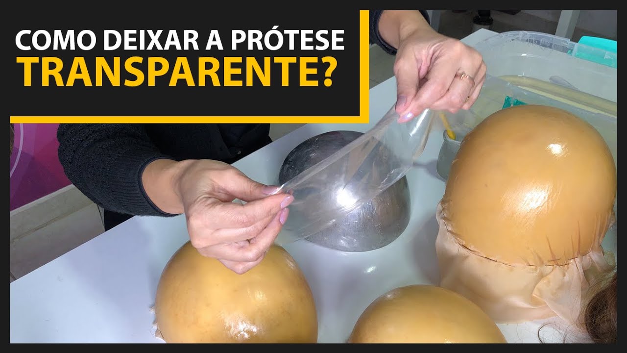 COMO DEIXAR A PRÓTESE TRANSPARENTE?