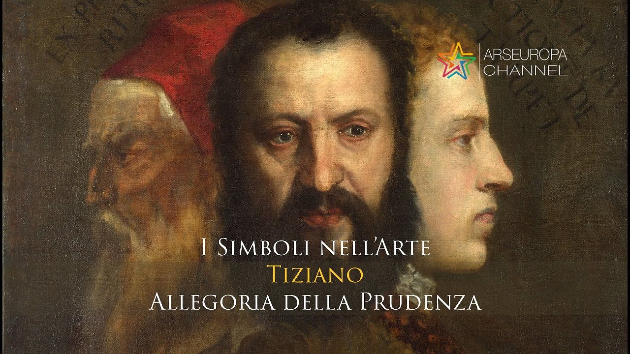 Significati nascosti nell'Allegoria della Prudenza - Tiziano - I SIMBOLI NELL'ARTE